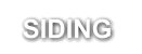 SIDING