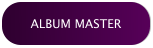 ALBUM MASTER