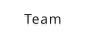 Team