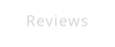 Reviews